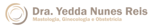 Dra. Yedda Reis - Mastologista, Ginecologista e Obstetra em São Paulo